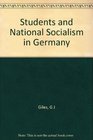 Students and National Socialism in Germany