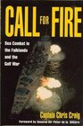Call for Fire Sea Combat in the Falklands and the Gulf War