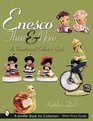Enesco Then And Now An Unauthorized Collector's Guide