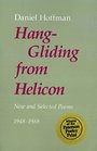 HangGliding from Helicon New and Selected Poems 19481988