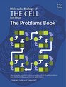 Molecular Biology of the Cell 6E  The Problems Book