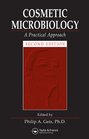 Cosmetic Microbiology: A Practical Approach, Second Edition