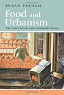 Food and Urbanism The Convivial City and a Sustainable Future