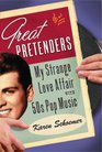 Great Pretenders My Strange Love Affair with '50s Pop Music