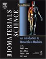 Biomaterials Science  An Introduction to Materials in Medicine