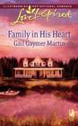 Family in His Heart (Michigan Island, Bk 4) (Love Inspired, No 427)