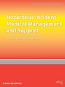 Special Incident Medical Management and Support The Practical Approach