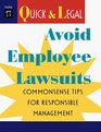 Avoid Employee Lawsuits Commonsense Tips for Responsible Management