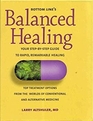 Bottom Line's Balanced Healing Your StepbyStep Guide to Rapid Remarkable Healing