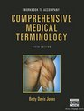 Student Workbook for Jones' Comprehensive Medical Terminology 5th