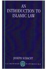 An Introduction to Islamic Law