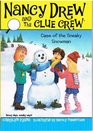 Case of the Sneaky Snowman (Nancy Drew and the Clue Crew, Bk 5)
