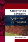 Christopher Marlowe Renaissance Dramatist