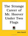 The Strange Career of Mr Hoover Under Two Flags