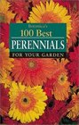Botanica's 100 Best Perennials for Your Garden