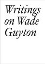 Writings on Wade Guyton