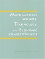 Mathematical Sciences Technology and Economic Competitiveness