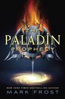 The Paladin Prophecy: Book 1