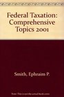 Federal Taxation Comprehensive Topics 2001