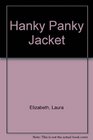Hanky Panky Jacket
