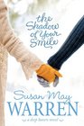 The Shadow of Your Smile (Deep Haven, Bk 5)