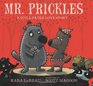 Mr Prickles A QuillFated Love Story