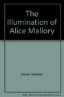 The Illumination of Alice Mallory