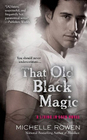That Old Black Magic (Living in Eden, Bk 3)