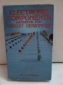 Electronic Components Handbook for Circuit Designers
