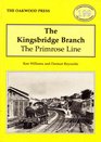 Kingsbridge Branch The Primrose Line