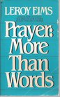 Prayer More Than Words