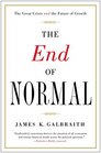 The End of Normal The Great Crisis and the Future of Growth