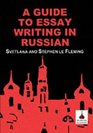 Guide To Essay Writing In Russian