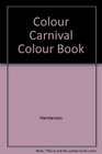 Colour Carnival Colour Book