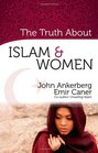 The Truth About Islam and Women