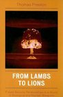 From Lambs to Lions Future Security Relationships in a World of Biological and Nuclear Weapons