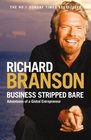 Business Stripped Bare UK edition Adventures of a Global Entrepreneur