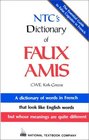 Ntc's Dictionary of Faux Amis