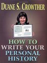 How to Write Your Personal History.