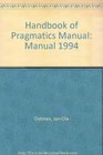 Handbook of Pragmatics Manual Manual 1994