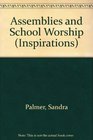 Assemblies and School Worship