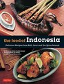 The Food of Indonesia Delicious Recipes from Bali Java and the Spice Islands