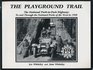 The playground trail: The National Park-to-Park Highway: to and through the national parks of the west in 1920