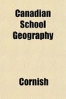 Canadian School Geography