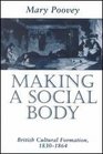 Making a Social Body  British Cultural Formation 18301864