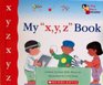 My 'xyz' Book (My First Steps to Reading)
