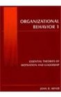 Organizational Behavior I Essential Theories Of Motivation And Leadership