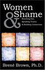 Women  Shame Reaching Out Speaking Truths and Building Connection