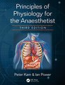 Principles of Physiology for the Anaesthetist Third Edition