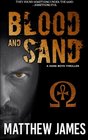 Blood and Sand A Hank Boyd Thriller  Book 1